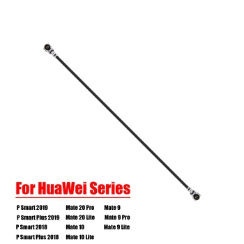 За HuaWei Капитан 20 10 9 Pro Lite P Smart Plus 2019 резервни Части за ремонт на антени с Wifi сигнал Гъвкав кабел за антена